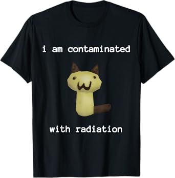 I Am Contaminated with Radiation FUNNY Unisex T-Shirt, Black, Small, Short Sleeve, Classic Fit, Polyester, Cartoon, Vintage, Unique Humorous Theme, Festive Design
