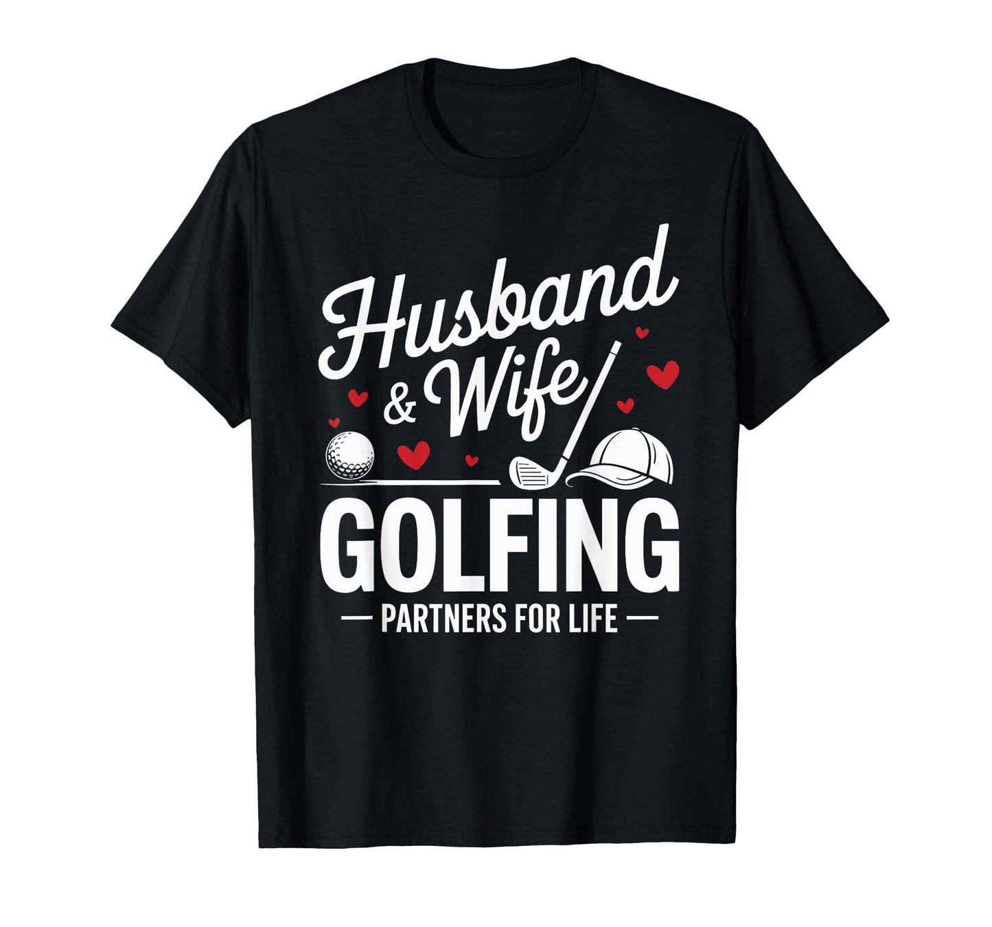 Husband and Wife Golfing Partners Couples Matching Golf T-Shirt