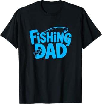 Fishing Dad Father's Day Tee 2025 for Fisherman Dad Father T-Shirt