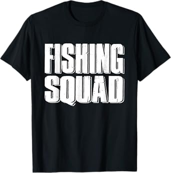 Fishing Squad Funny Fisherman Team Aquatic Adventure Outfit T-Shirt