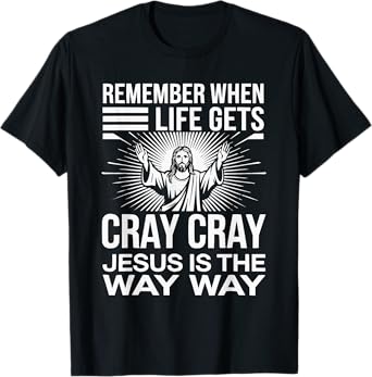 Funny Jesus Christ Religious Christian Believer Christianity T-Shirt