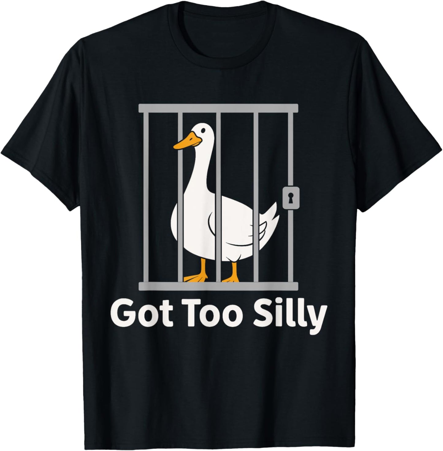 Funny Got Too Silly Goose Pun Humor for Animal Lovers T-Shirt