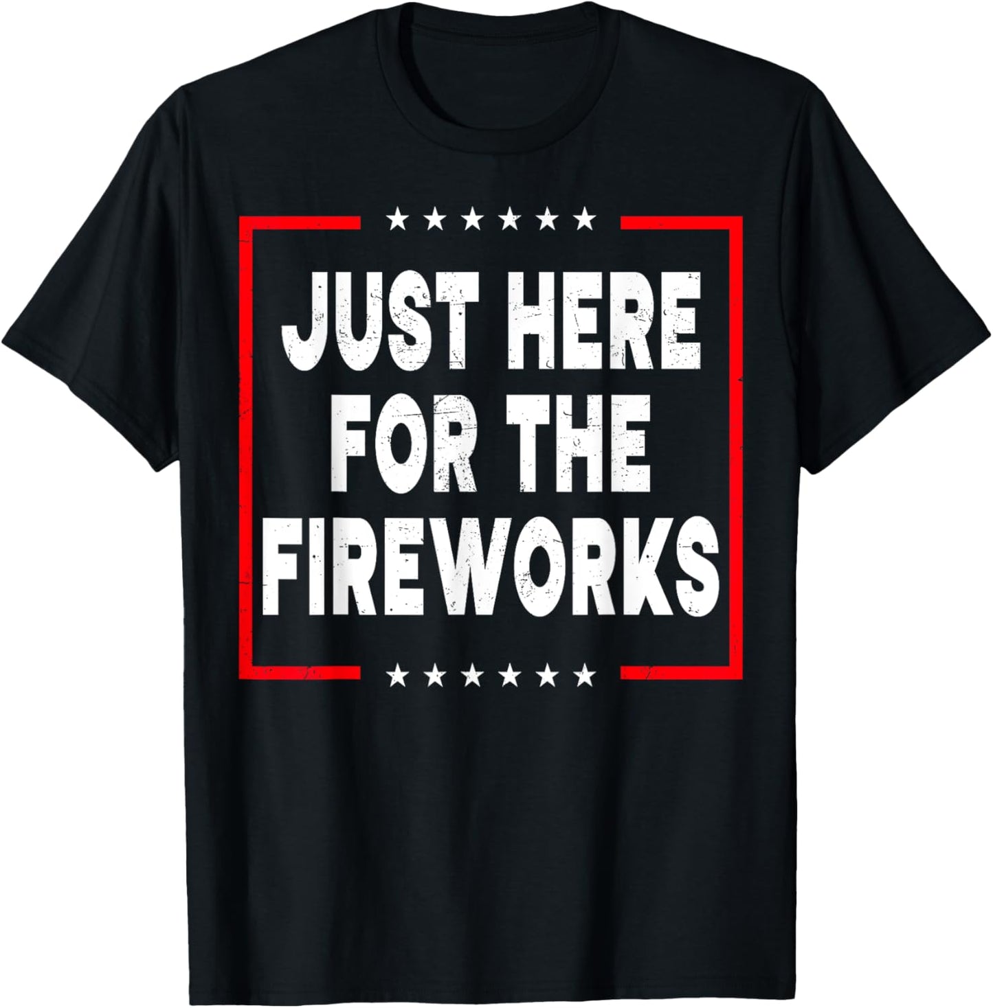 Funny Just Here For The Fireworks Sarcastic Couple T-Shirt