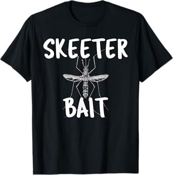 Skeeter Bait Mosquito Insect Bug T-Shirt T-Shirt