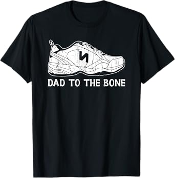 Dad To The Bone, Father's Day, Funny Dad T-Shirt