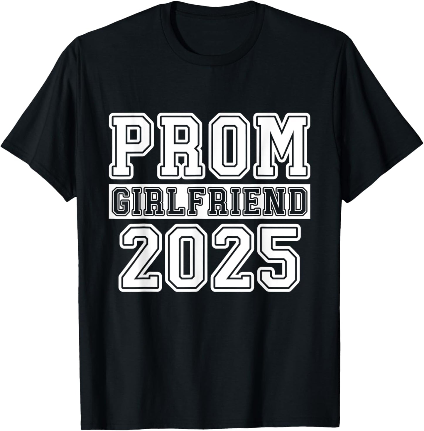 Prom Squad 2025 Proud Girlfriend Graduate Prom Class of 2025 T-Shirt