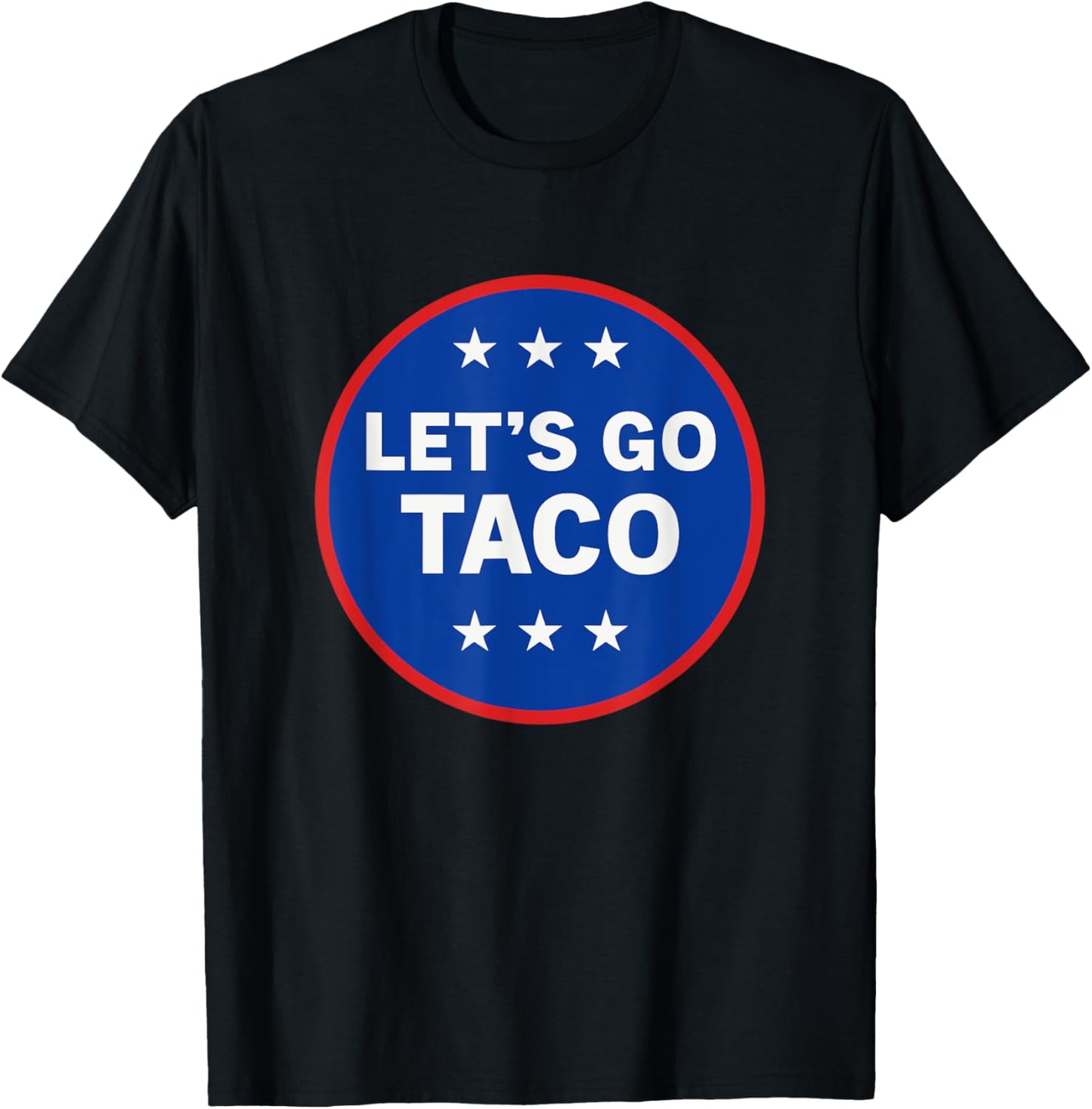 Let’s Go Taco Vintage Let’s Go Taco Retro Let’s Go Taco T-Shirt