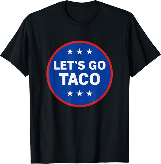 Let’s Go Taco Vintage Let’s Go Taco Retro Let’s Go Taco T-Shirt