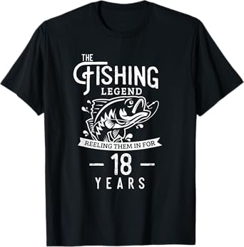 Fishing Legend 18 Years Old Birthday Gift for Fisherman T-Shirt