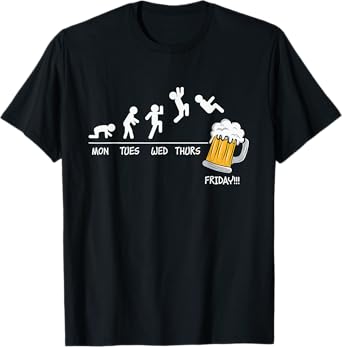 Monday Tuesday Wednesday Thursday Friday Funny Beer Drinking T-Shirt