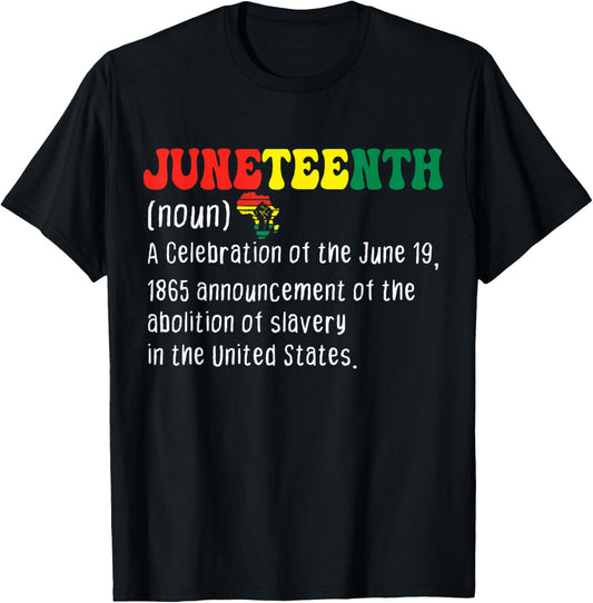 Juneteenth Definition Men Women Celebrating Black Freedom T-Shirt