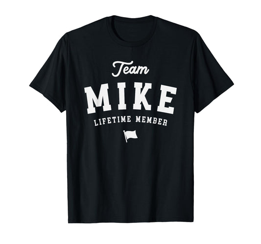Mike Personalized Name Apparel Cld Unisex Adult Team Mike Lifetime Member Funny Name Mike T-Shirt Black Small Classic Fit Crew Neck Modern Casual Sports Cotton Blend Machine Wash Short Sleeve