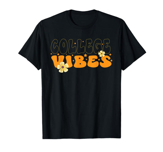 College Vibes College Team Retro 1st Day of School T-Shirt T-Shirt