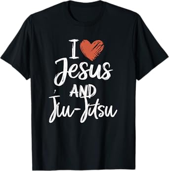 I Love Jesus And Jiu-Jitsu Christian Religious Jiu-Jitsu T-Shirt