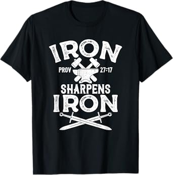 Iron Sharpens Iron Motivational Proverbs 27 Christian T-Shirt