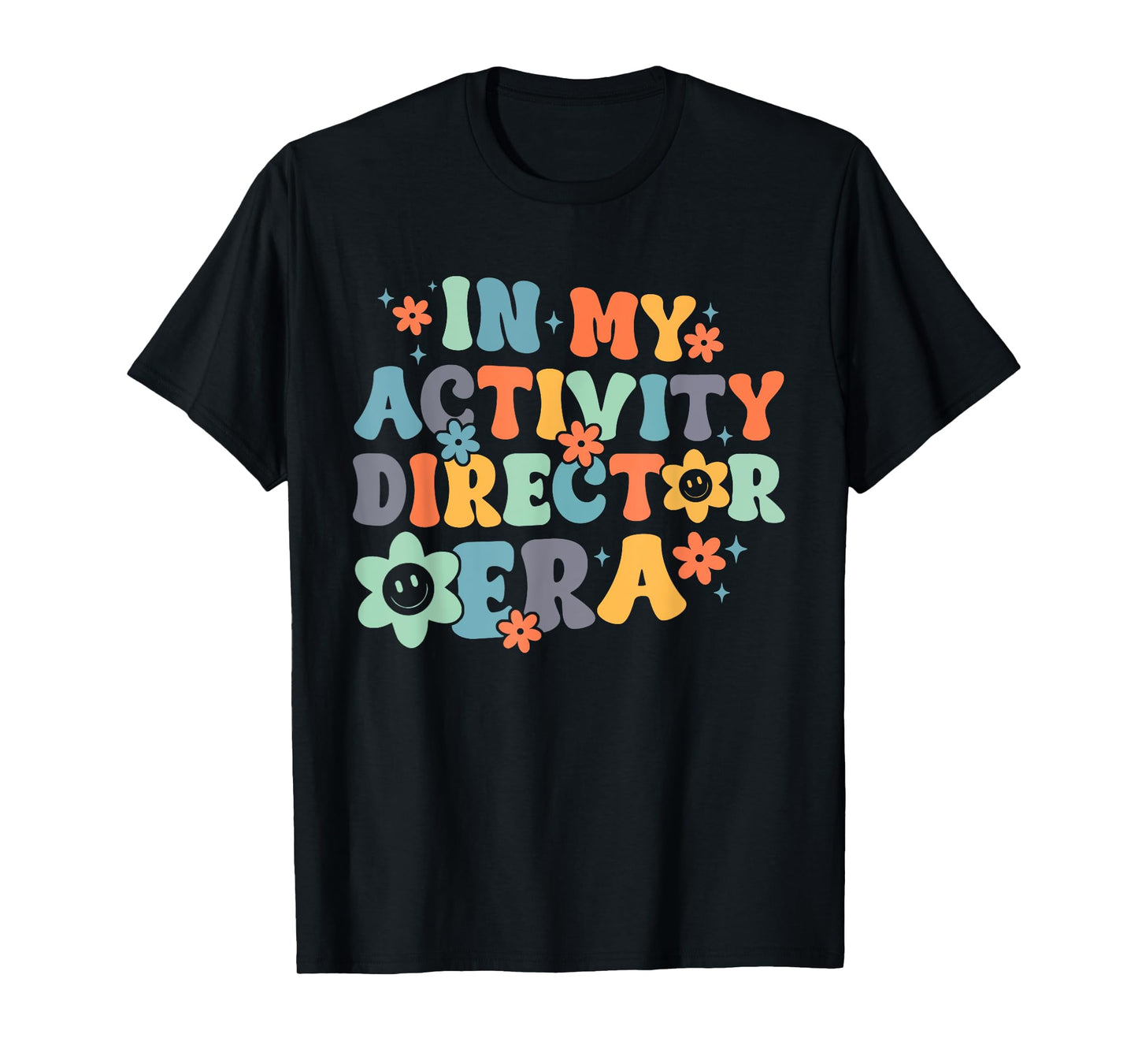 Groovy In My Activity Director Era Funny Retro Black T-Shirt - Unisex-Adults, Small, Short Sleeve