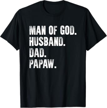 Man Of God Husband Dad Papaw Father's Day From Grandkids T-Shirt