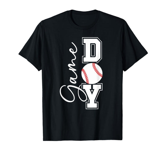 Game Day Funny Game Day Baseball Game Day T-Shirt