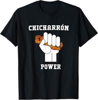 Nostalgia Health Tees CHICHARRON POWER T-Shirt