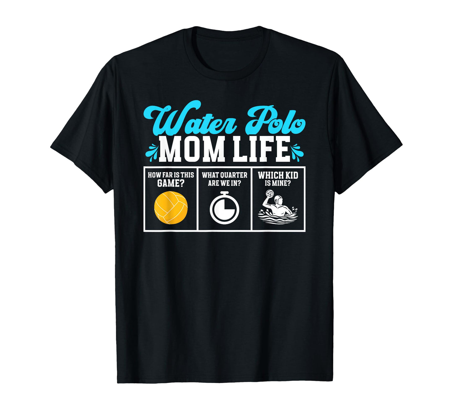 Water Polo Mom Life Water Polo Player Mom Water Polo Mama T-Shirt