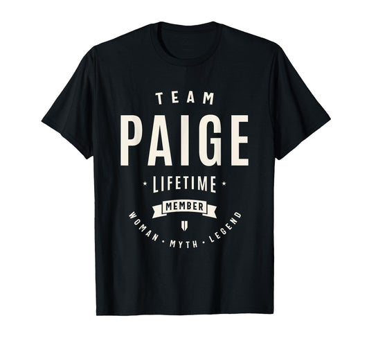 Team Paige Lifetime Member Funny Name Paige T-Shirt