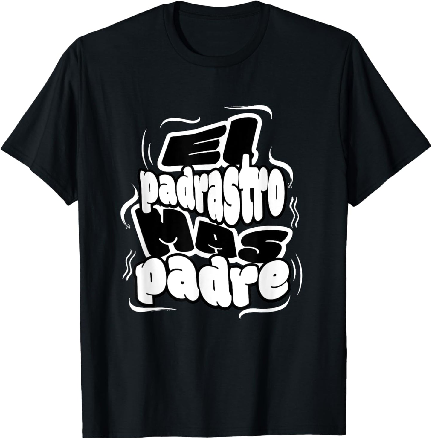 Padrastro Mas Padre Best Step Dad for Step Father in Spanish T-Shirt