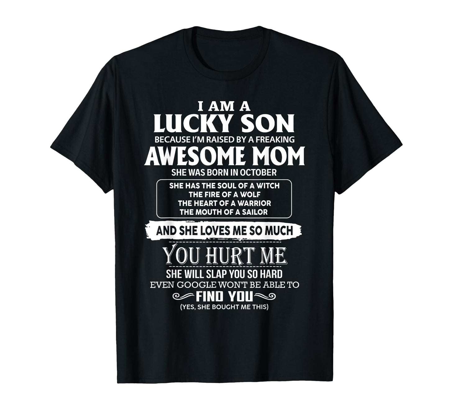 I'm A Lucky Son Of Awesome Mom She Was Born In October T-Shirt