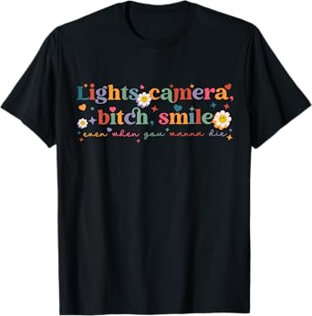Funny Lights Camera Bit-Ch Smile Tee Retro Girls Women T-Shirt
