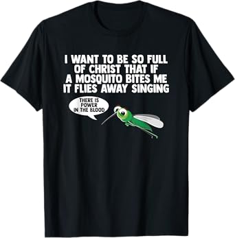 Christian Mosquito Gag Jokes Religious Christian T-Shirt