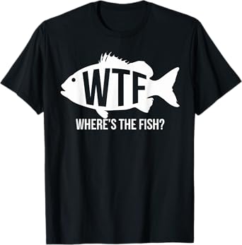 Where's The Fish Womens Mens Fish Whisperer Funny Fishing T-Shirt
