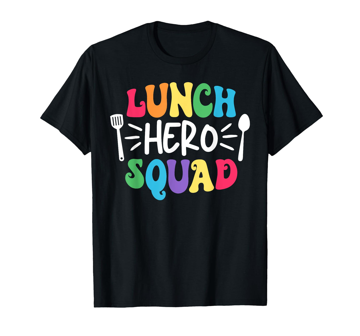 Lunch Hero Squad Funny Lady Cafeteria Squad Workers T-Shirt