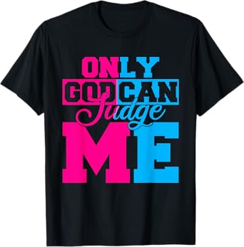 Only God Can Judge Me Cute Jesus Christ Women Men Christian T-Shirt