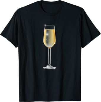 Champagne Glass Cool Drink Wine Lover Drinking Men Women T-Shirt