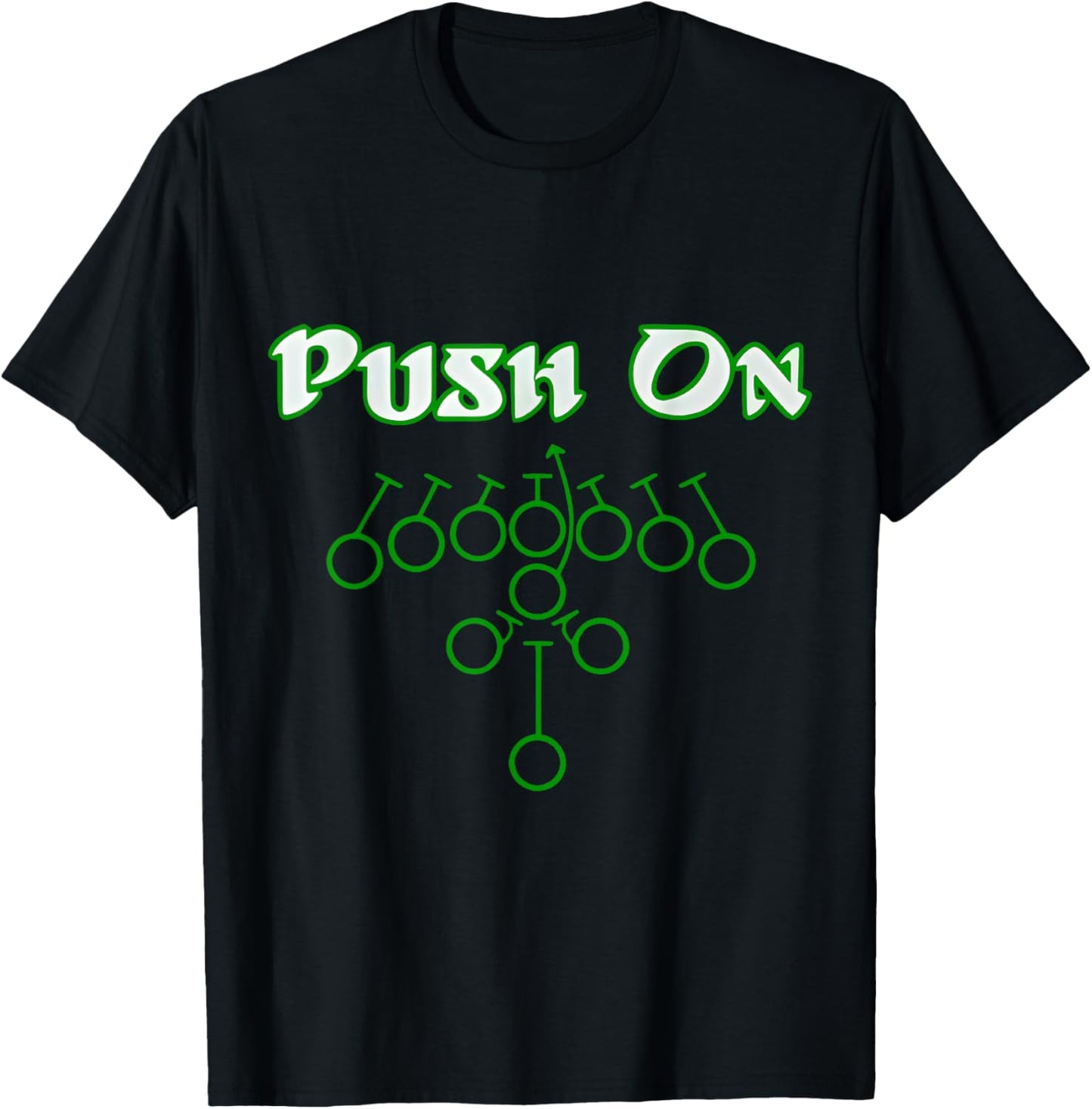 Funny Eagles Push On Tactics Lover Gifts for Men Women T-Shirt