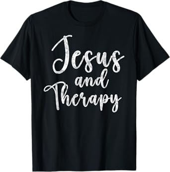 Jesus and Therapy Christian Funny Tee Bible Lover Prayer T-Shirt