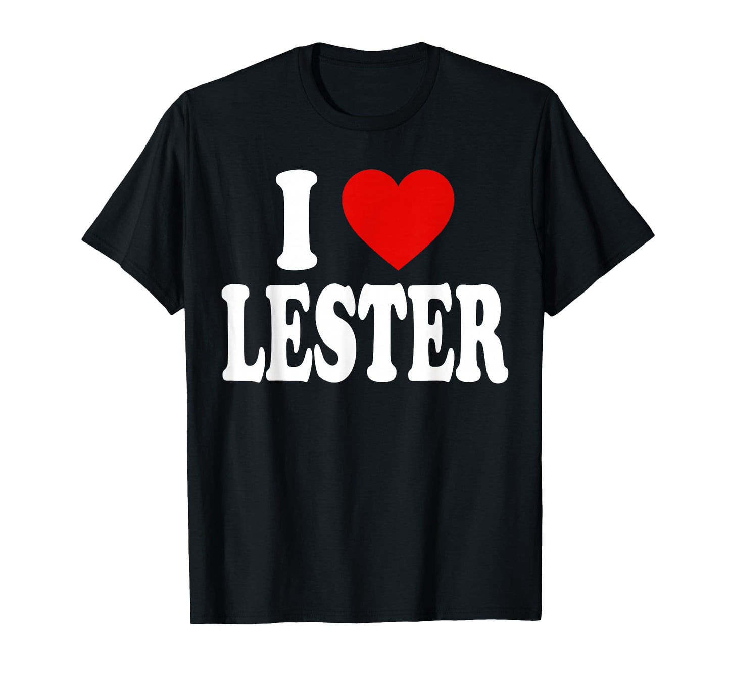 I HEART LOVE LESTER T-Shirt