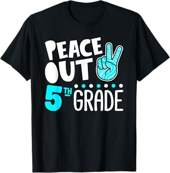 Peace Out 5th Grade Graduation Last Day School 2025 Funny T-Shirt