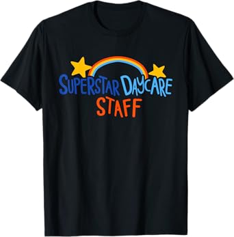 Superstar Daycare Staff design T-Shirt