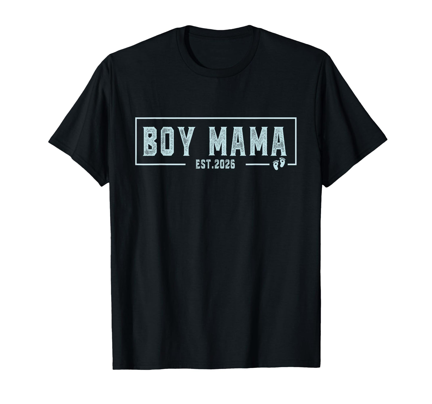 Boy Mama Est 2026 Boy Mom Pregnancy Mom To Be New Mama 2026 T-Shirt