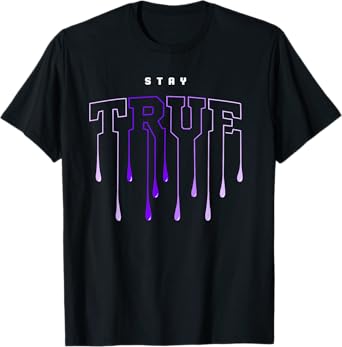 Purple Stay True Purple Color Graphic T-Shirt
