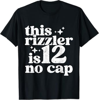 This Rizzler Is 12 No Cap 12 yr Old Bday Funny 12th Birthday T-Shirt