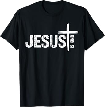 Christian Cross God Loves You Religious Jesus is King T-Shirt