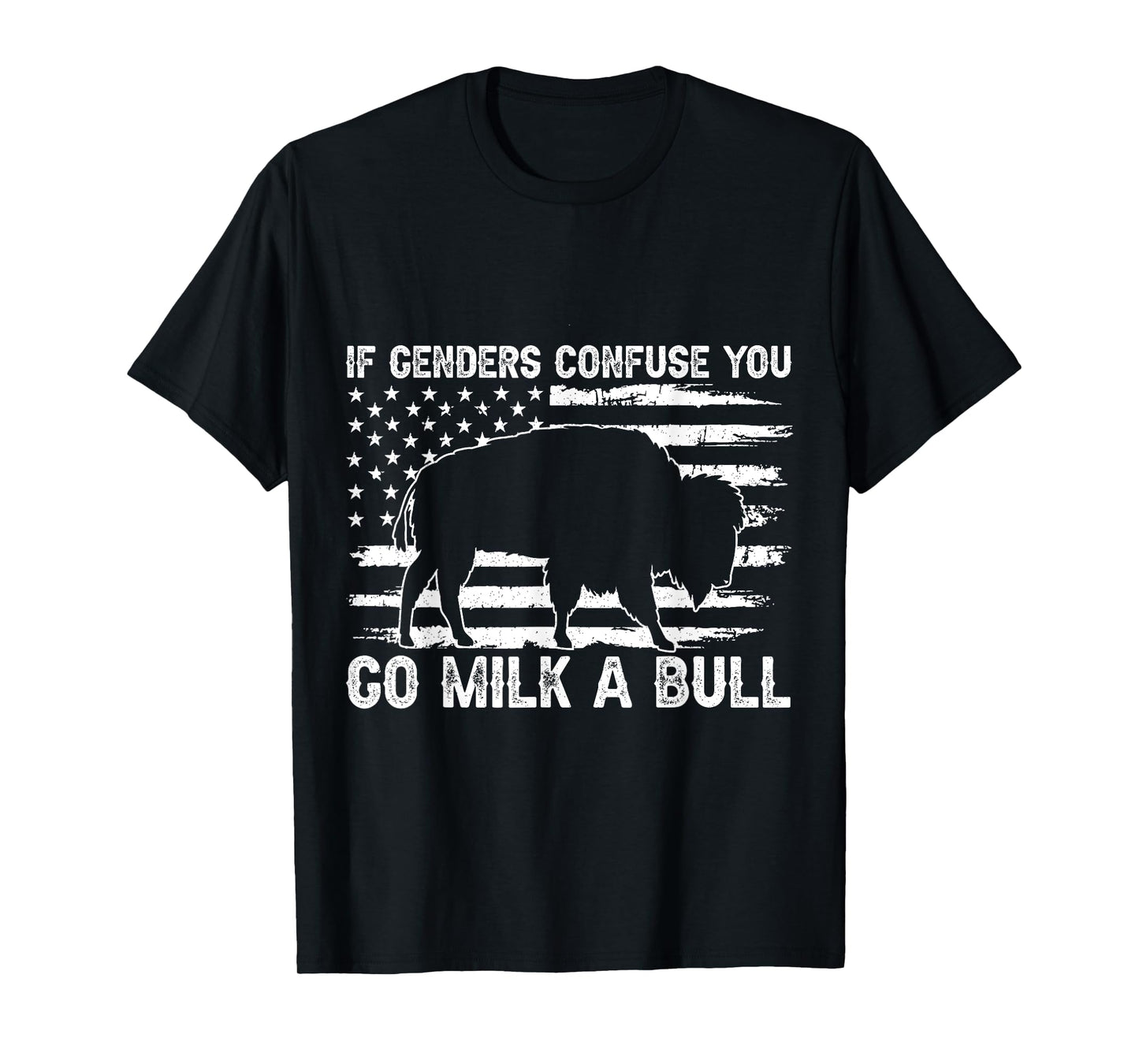 If Genders Confuse You Go Milk a Bull Vintage T-Shirt