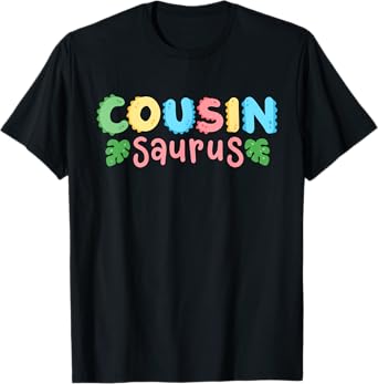 Cousin Saurus Kids Dinosaur Birthday Party Family Matching T-Shirt