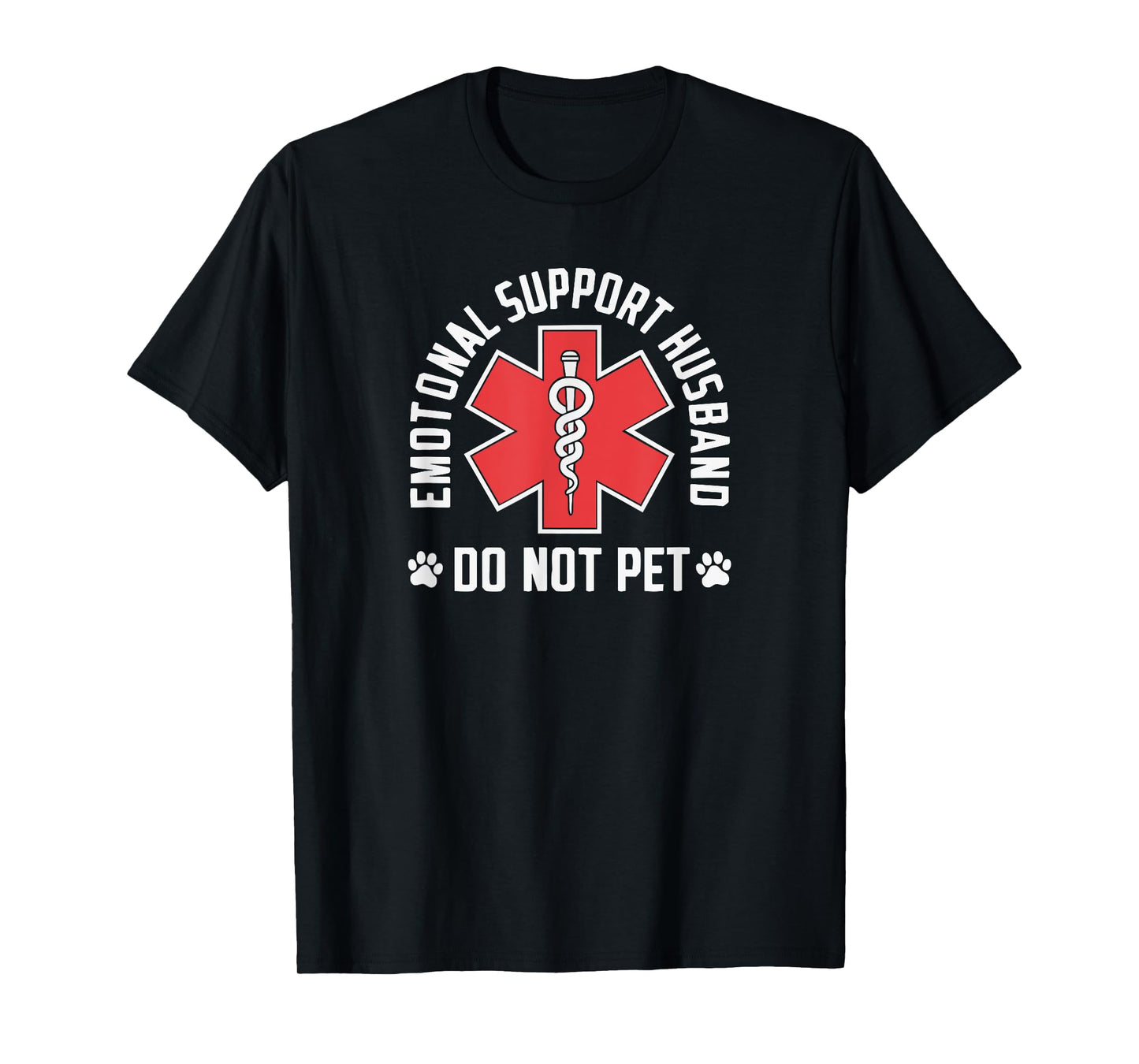 Mens Do Not Pet Emotional Support Husband Funny T-Shirt