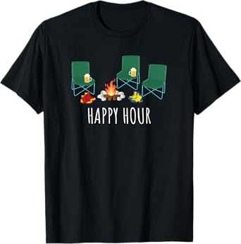 Camping Happy Hour Campfire Beer Drinking Camp Chairs T-Shirt