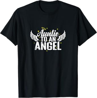 Auntie to an Angel memorial T-Shirt