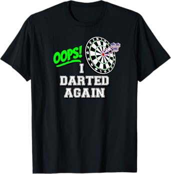 OOPS! I Darted Again Classic Board and American Flag Darts Women Men T-Shirt