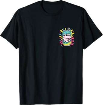 My Little Soda Pop Beverage Retro Splash Colors Design T-Shirt