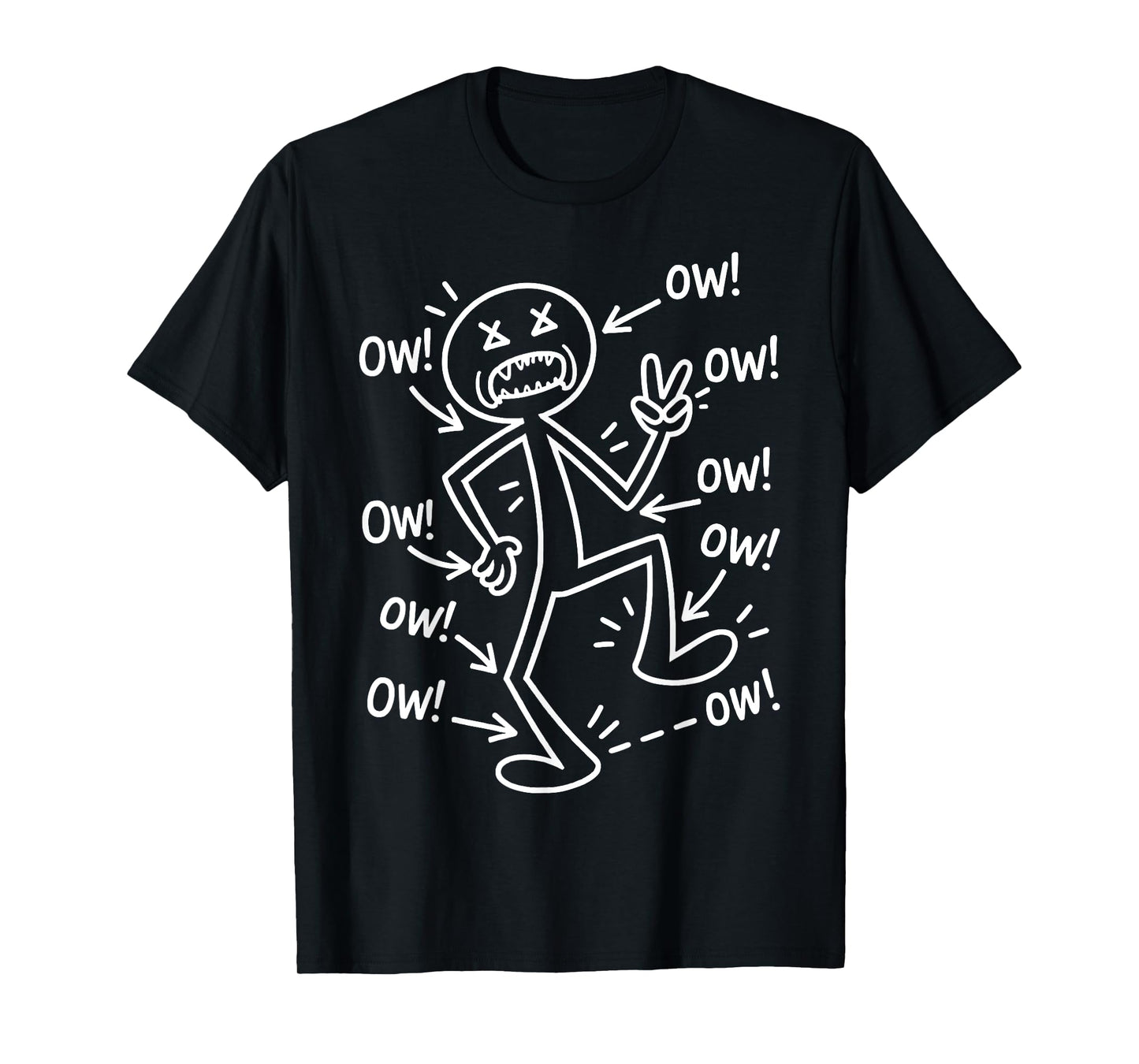 Ow Ow Ow Ow Ow Ow Ow Character - Funny Stick Figure T-Shirt